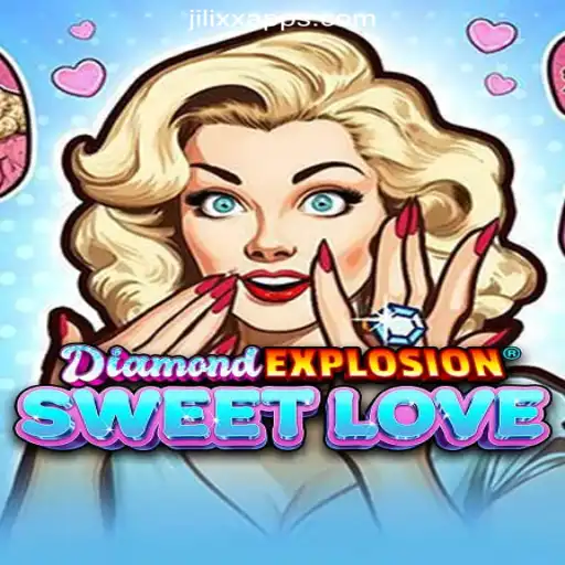 Explore the Thrills of DiamondExplosionSweetLove at JiLiXX.COM Online Casino Philippines