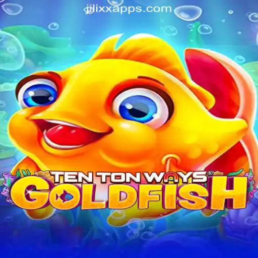 TenTonWaysGoldfish: Dive into Exciting Gameplay at JiLiXX.COM